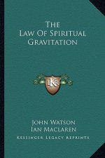 The Law of Spiritual Gravitation