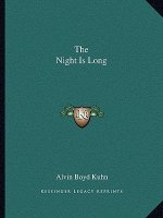 The Night Is Long