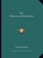 The Mysterious Brotherhood