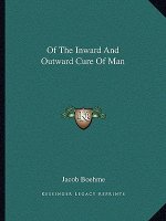 Of the Inward and Outward Cure of Man