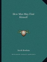 How Man May Find Himself