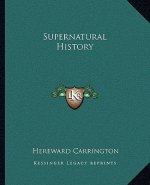 Supernatural History