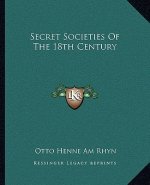 Secret Societies of the 18th Century