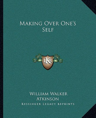 Making Over One's Self