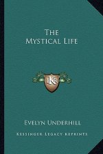The Mystical Life