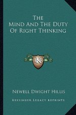 The Mind and the Duty of Right Thinking