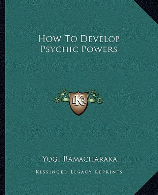 How to Develop Psychic Powers
