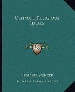 Ultimate Religious Ideals