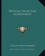 Physical Vigor and Achievement