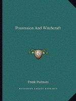 Possession And Witchcraft