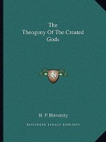 The Theogony of the Created Gods