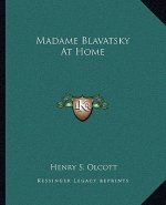 Madame Blavatsky at Home