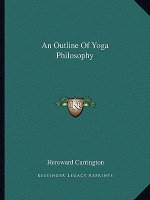 An Outline of Yoga Philosophy