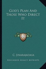 God's Plan and Those Who Direct It
