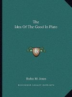 The Idea of the Good in Plato