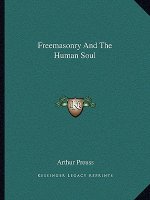 Freemasonry and the Human Soul