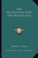 The Macrocosm and the Microcosm