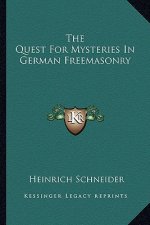 The Quest for Mysteries in German Freemasonry