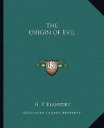 The Origin of Evil