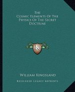 The Cosmic Elements of the Physics of the Secret Doctrine