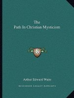 The Path in Christian Mysticism