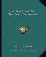 William Blake and the Book of Ahania