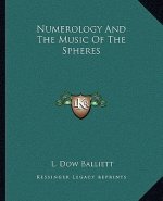 Numerology and the Music of the Spheres