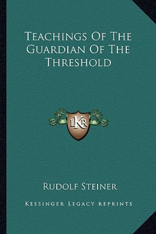 Teachings of the Guardian of the Threshold