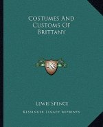 Costumes and Customs of Brittany