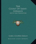 The Count of Saint-Germain: Mystic and Philosopher
