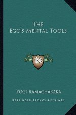 The Ego's Mental Tools