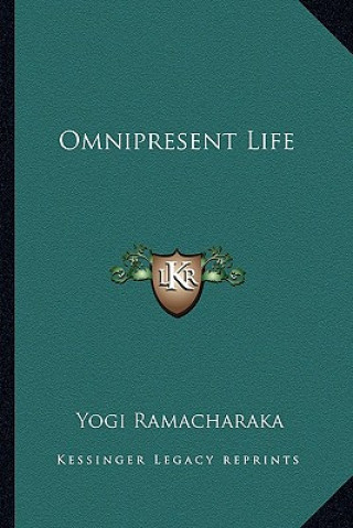 Omnipresent Life