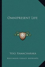 Omnipresent Life
