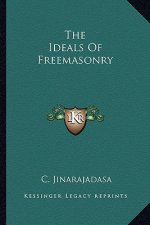 The Ideals of Freemasonry