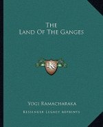 The Land of the Ganges