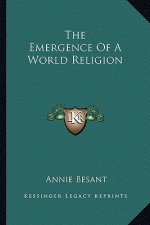 The Emergence of a World Religion