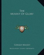 The Mount of Glory