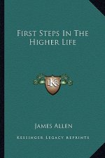 First Steps in the Higher Life