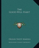 The Good-Will Habit