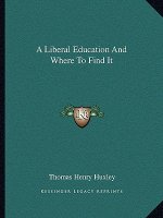 A Liberal Education and Where to Find It