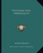 Psychism and Spirituality
