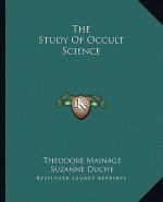 The Study of Occult Science