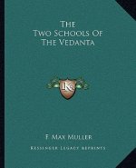 The Two Schools of the Vedanta