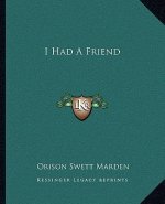 I Had a Friend