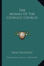 The Morals of the Catholic Church