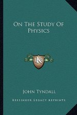 On the Study of Physics