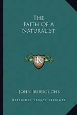 The Faith of a Naturalist