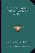 How Brigadier General Won His Medal