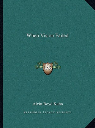 When Vision Failed