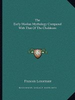 The Early Median Mythology Compared with That of the Chaldeans